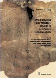Trasformazioni dell'ambiente costruito. La diffusione della sostenibilità - Librerie.coop Trasformazioni dell'ambiente costruito. La diffusione della sostenibilità - Librerie.coop