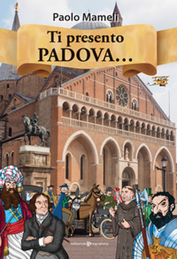 Ti presento Padova... - Librerie.coop Ti presento Padova... - Librerie.coop