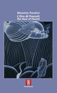 L'ora di Pascoli-The hour of Pascoli - Librerie.coop