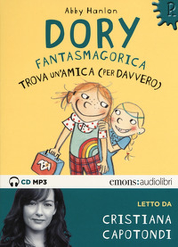 Dory fantasmagorica trova un'amica (per davvero) letto da Cristiana Capotondi. Audiolibro. CD Audio formato MP3 - Librerie.coop Dory fantasmagorica trova un'amica (per davvero) letto da Cristiana Capotondi. Audiolibro. CD Audio formato MP3 - Librerie.coop