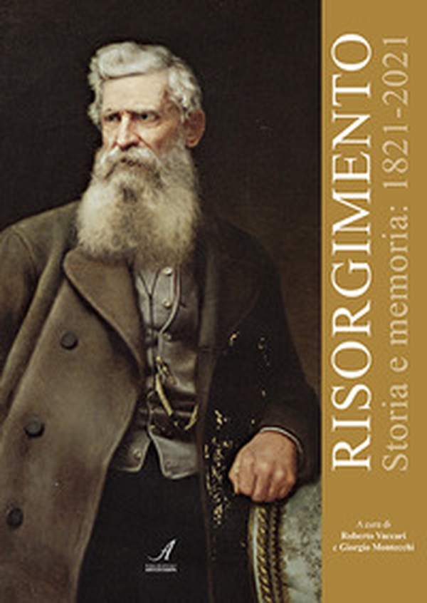 Risorgimento. Storia e memoria: 1821-2021 - Librerie.coop Risorgimento. Storia e memoria: 1821-2021 - Librerie.coop