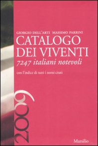 Catalogo dei viventi 2009. 7247 italiani notevoli - Librerie.coop