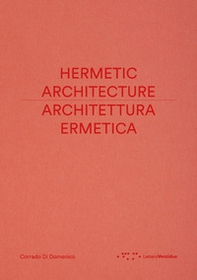 Architettura ermetica-Hermetic architecture - Librerie.coop