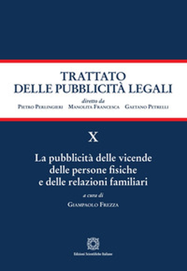 La pubblicità delle vicende delle persone fisiche e delle relazioni familiari - Librerie.coop