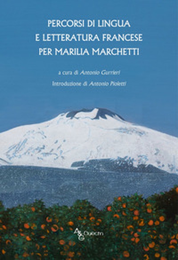 Percorsi di lingua e letteratura francese per Marilia Marchetti - Librerie.coop Percorsi di lingua e letteratura francese per Marilia Marchetti - Librerie.coop