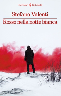 Rosso nella notte bianca - Librerie.coop Rosso nella notte bianca - Librerie.coop