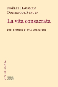 La vita consacrata - Librerie.coop La vita consacrata - Librerie.coop
