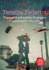 Passeggeri col sorriso di pioggia - Testo a fronte in lingua inglese - Librerie.coop