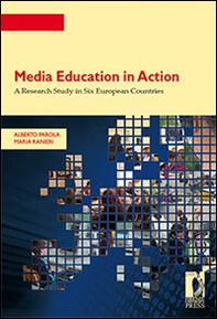 Media education in action. A research study in six european countries - Librerie.coop