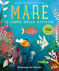 Mare. Il libro delle attività - Librerie.coop