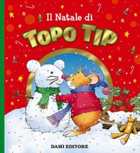 Il Natale di Topo Tip - Librerie.coop