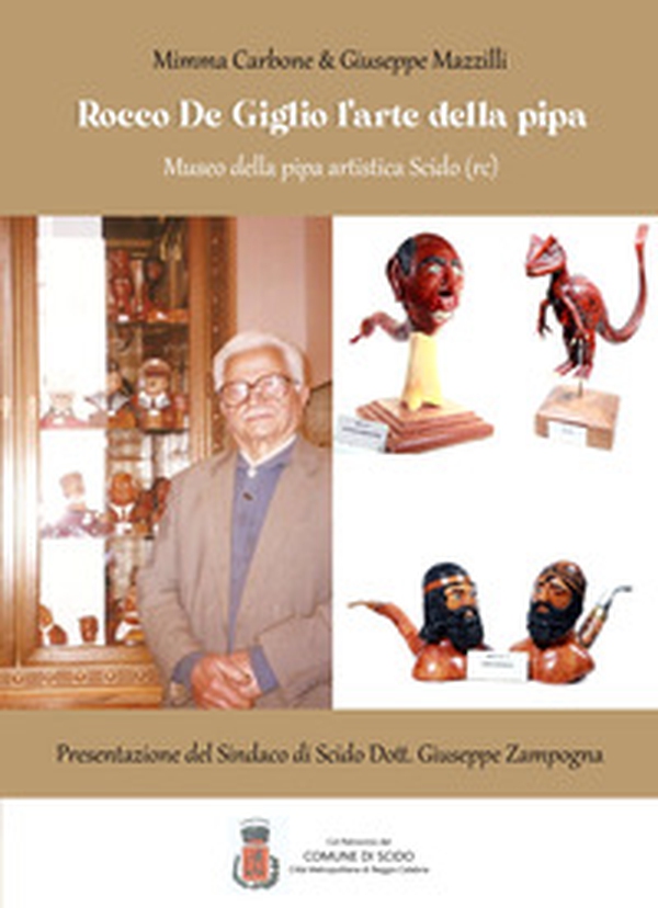 Rocco De Giglio. L'arte della pipa - Librerie.coop Rocco De Giglio. L'arte della pipa - Librerie.coop