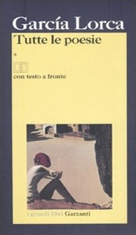 Tutte le poesie. Testo spagnolo a fronte - Librerie.coop Tutte le poesie. Testo spagnolo a fronte - Librerie.coop
