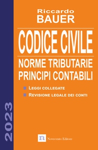 Codice civile 2023. Norme tributarie, principi contabili - Librerie.coop