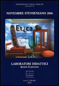 Novembre Stenseniano 2006. Etica. Valori e principi in una società pluralistica e multireligiosa. Laboratori didattici, ipotesi di percorso - Librerie.coop