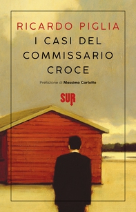 I casi del commissario Croce - Librerie.coop I casi del commissario Croce - Librerie.coop