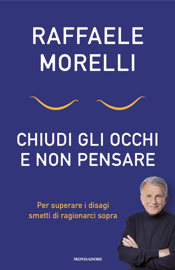 Chiudi gli occhi e non pensare - Librerie.coop Chiudi gli occhi e non pensare - Librerie.coop