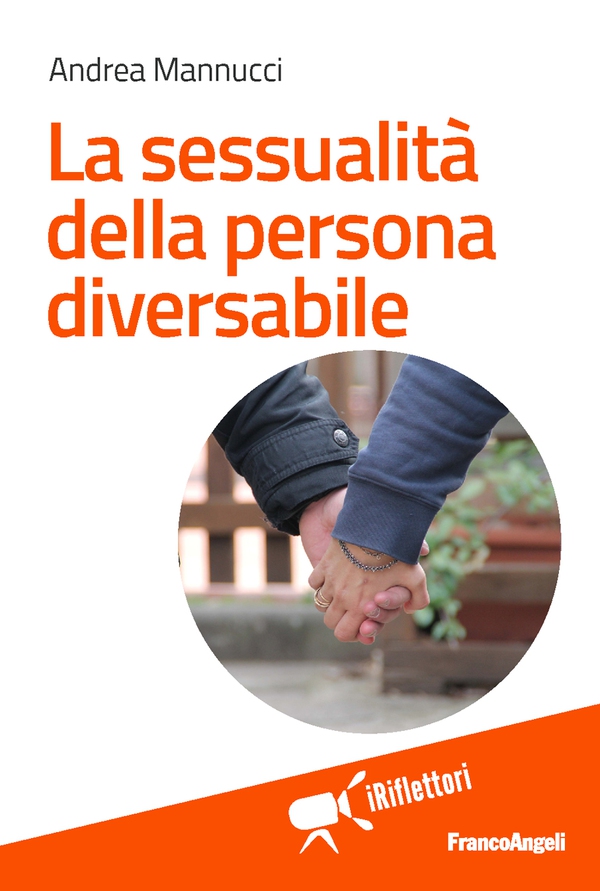 La sessualità della persona diversabile - Librerie.coop La sessualità della persona diversabile - Librerie.coop