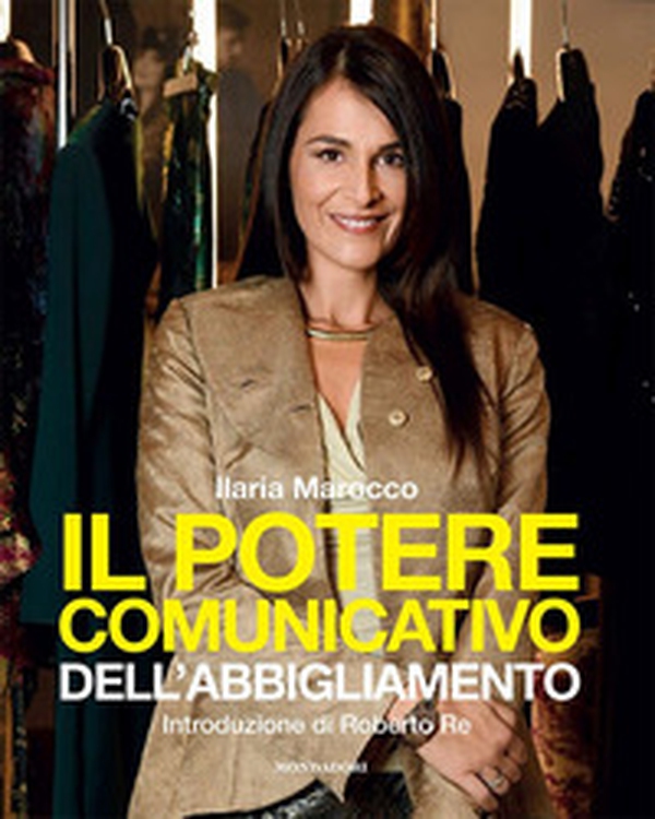 Il potere comunicativo dell'abbigliamento - Librerie.coop Il potere comunicativo dell'abbigliamento - Librerie.coop