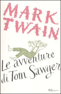 Le avventure di Tom Sawyer - Librerie.coop