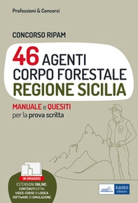 Concorso Ripam 46 agenti corpo forestale Regione Sicilia. Manuale e quesiti per la prova scritta - Librerie.coop