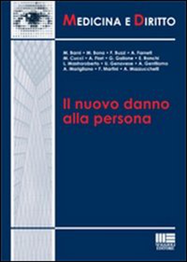 Il nuovo danno alla persona - Librerie.coop Il nuovo danno alla persona - Librerie.coop