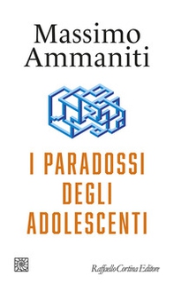I paradossi degli adolescenti - Librerie.coop