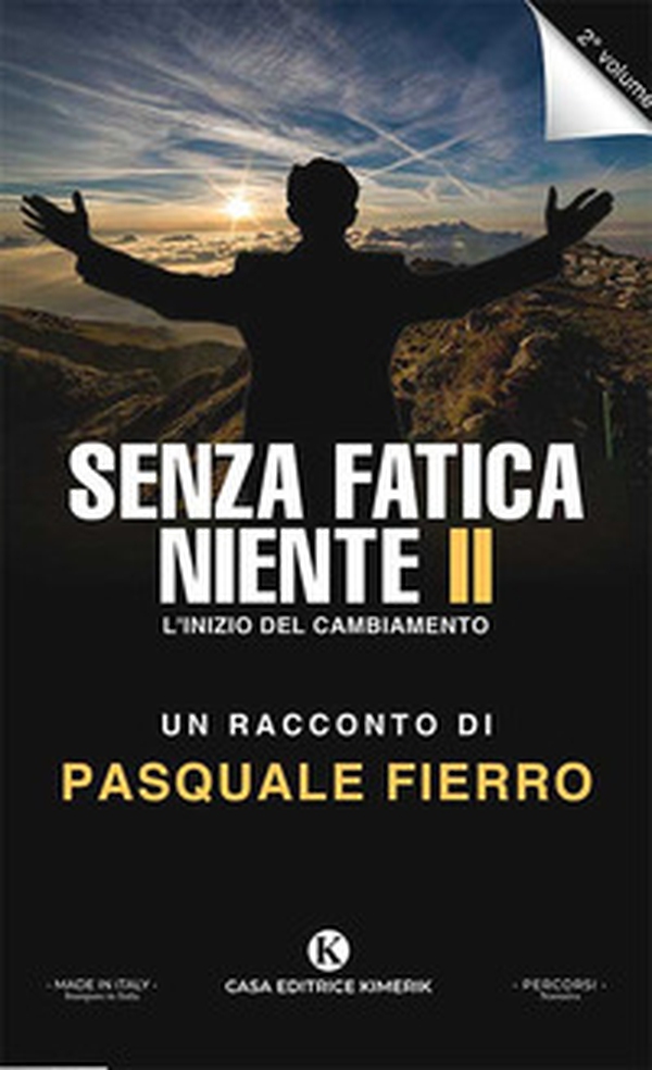 Senza fatica niente - Vol. 2 - Librerie.coop Senza fatica niente - Vol. 2 - Librerie.coop