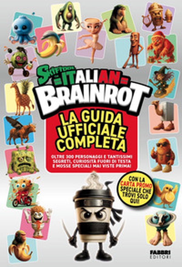Skifidol Italian Brainrot. La guida ufficiale completa - Librerie.coop Skifidol Italian Brainrot. La guida ufficiale completa - Librerie.coop