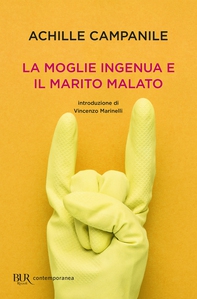 La moglie ingenua e il marito malato - Librerie.coop
