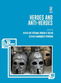 Heroes and anti-heroes - Librerie.coop