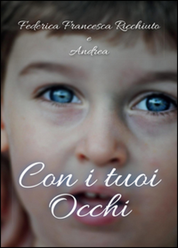Con i tuoi occhi - Librerie.coop Con i tuoi occhi - Librerie.coop