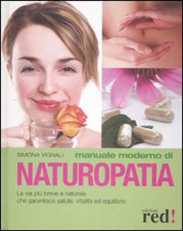 Manuale moderno di naturopatia - Librerie.coop Manuale moderno di naturopatia - Librerie.coop