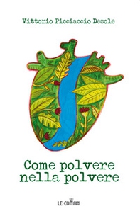 Come polvere nella polvere - Librerie.coop