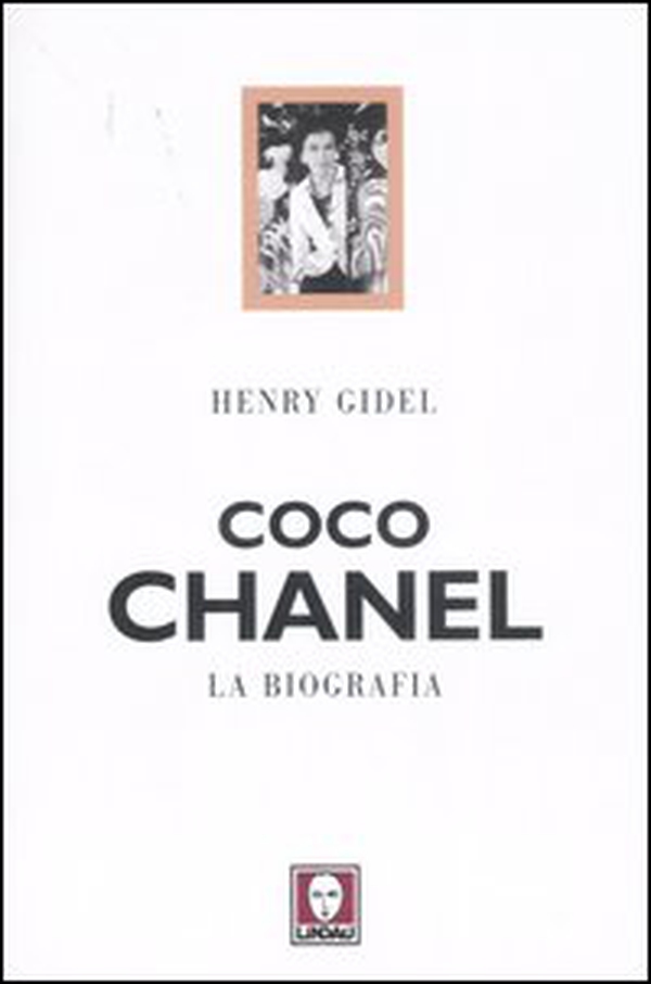 Coco Chanel. La biografia - Librerie.coop Coco Chanel. La biografia - Librerie.coop