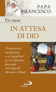 Un mese in attesa di Dio - Librerie.coop Un mese in attesa di Dio - Librerie.coop