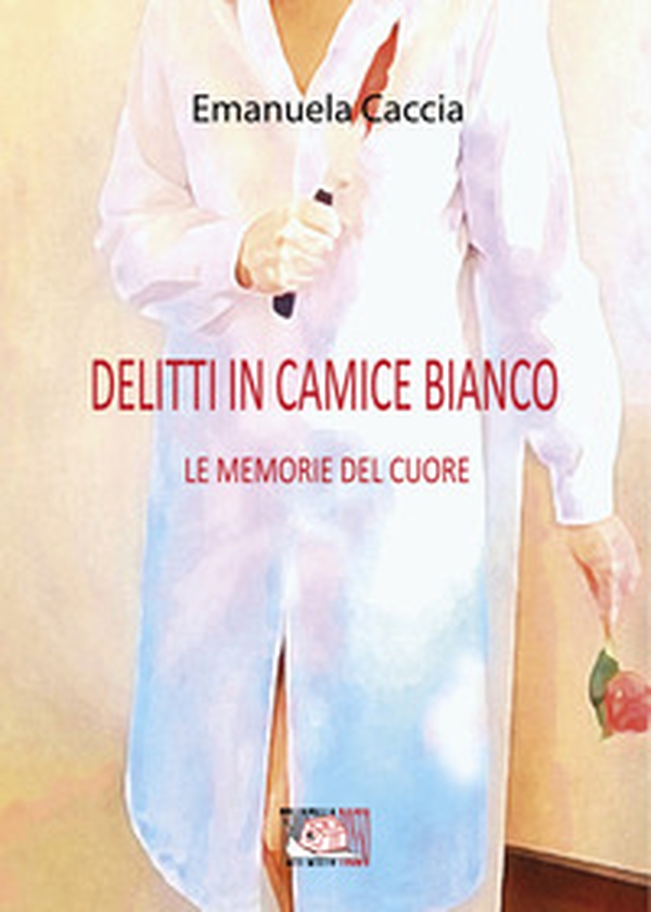Delitti in camice bianco. Le memorie del cuore - Librerie.coop Delitti in camice bianco. Le memorie del cuore - Librerie.coop