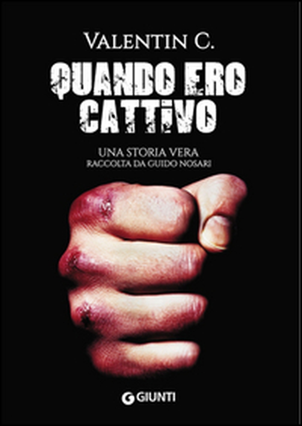 Quando ero cattivo - Librerie.coop Quando ero cattivo - Librerie.coop