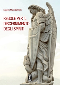 Regole per il discernimento degli spiriti - Librerie.coop Regole per il discernimento degli spiriti - Librerie.coop