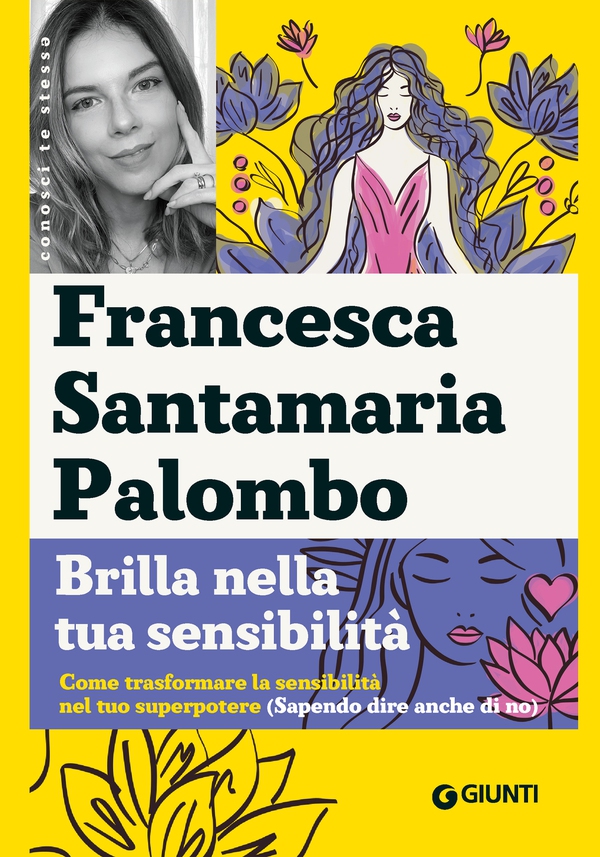 Brilla nella tua sensibilità - Librerie.coop Brilla nella tua sensibilità - Librerie.coop