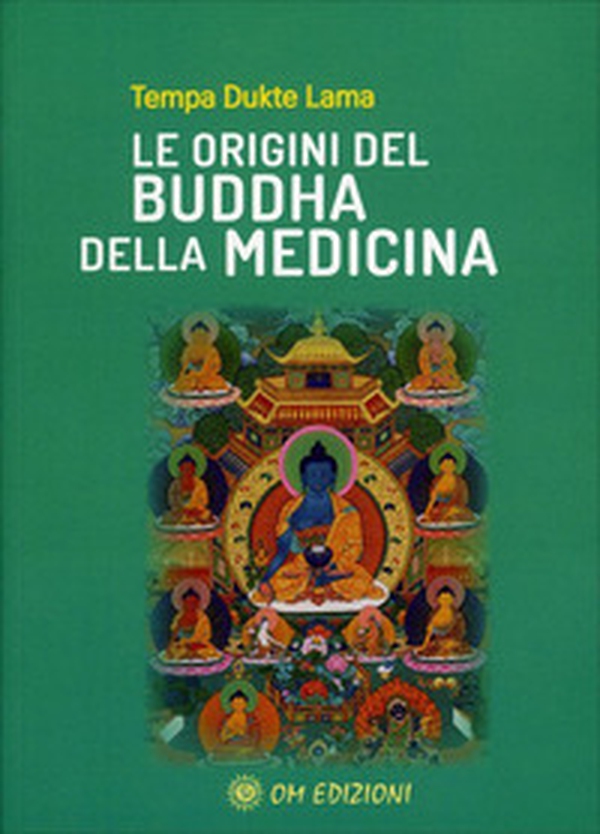Le origini del Buddha della medicina - Librerie.coop Le origini del Buddha della medicina - Librerie.coop