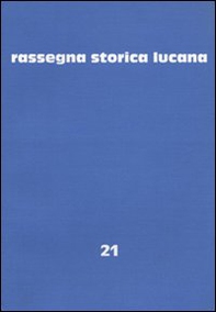 Rassegna storica lucana - Vol. 21 - Librerie.coop