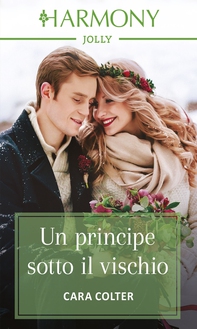 Un principe sotto il vischio - Librerie.coop Un principe sotto il vischio - Librerie.coop