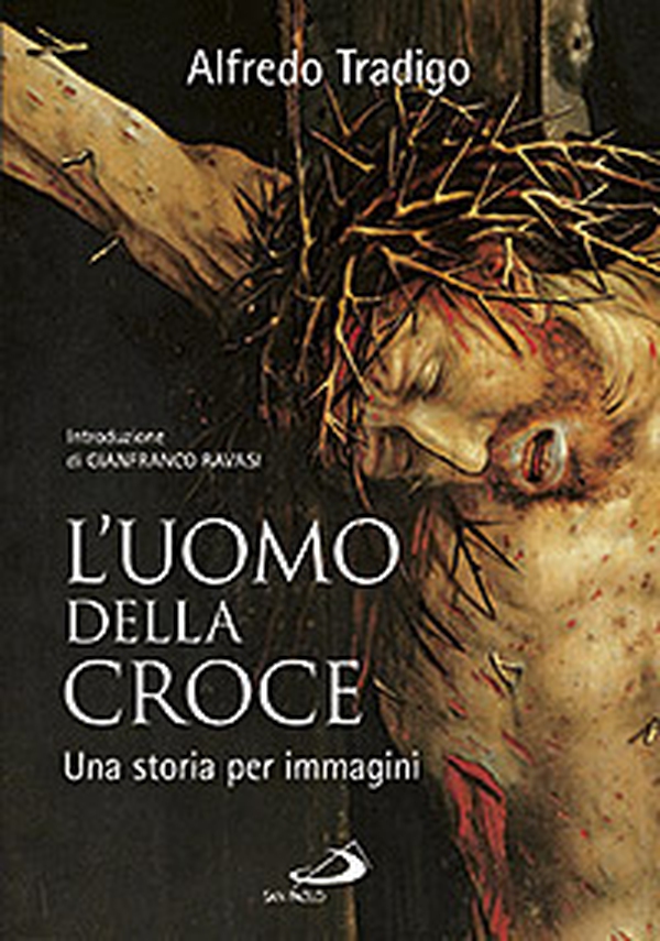 L'uomo della Croce. Una storia per immagini - Librerie.coop L'uomo della Croce. Una storia per immagini - Librerie.coop