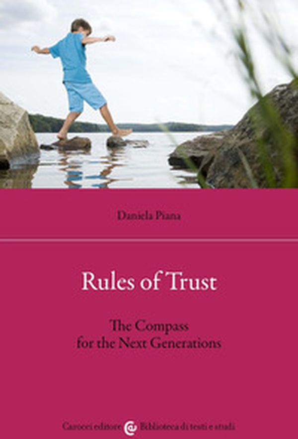 Rules of trust. The compass for the next generations - Librerie.coop Rules of trust. The compass for the next generations - Librerie.coop