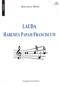 Lauda Habemus Papam Franciscum - Librerie.coop