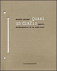Edoardo Gellner. Quasi un diario, appunti autobiografici di un architetto - Librerie.coop Edoardo Gellner. Quasi un diario, appunti autobiografici di un architetto - Librerie.coop