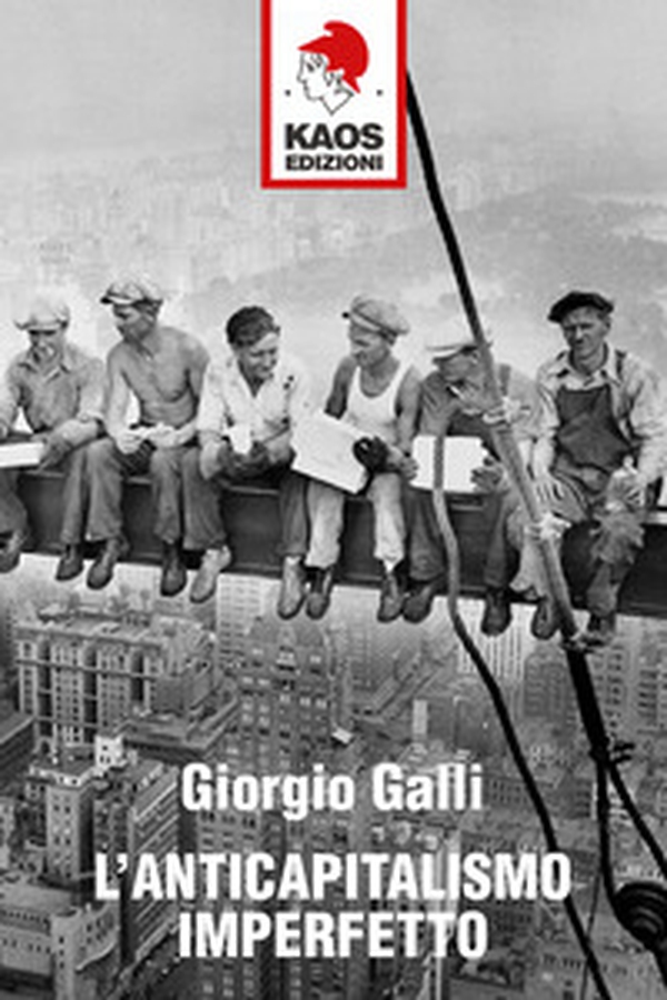 L'anticapitalismo imperfetto - Librerie.coop L'anticapitalismo imperfetto - Librerie.coop