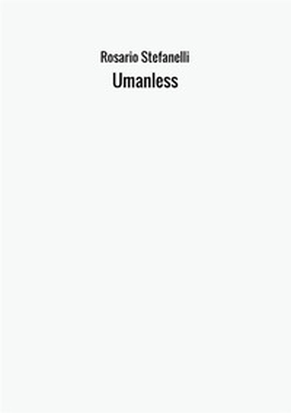 Umanless - Librerie.coop Umanless - Librerie.coop