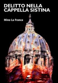 Delitto nella Cappella Sistina - Librerie.coop